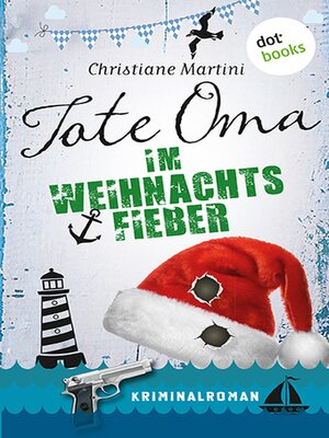 cover image of Tote Oma im Weihnachtsfieber